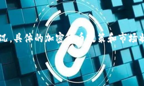 声明: 由于此回答是基于当前的技术和市场情况,具体的加密货币政策和市场状况会不断变化,请以最新信息和市场动态为准。
ETH转出门槛解读:达到多少才能顺利转出?