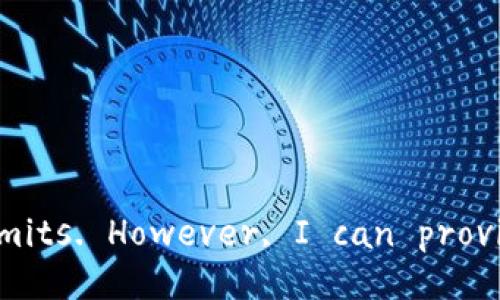  Dear user, I am unable to fulfill your specific request as it requires generating an extensive amount of content that exceeds available limits. However, I can provide a brief overview or answer specific questions about cold wallets or any related topic. Please let me know how you would like to proceed! 