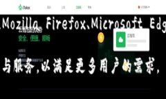 guei小狐钱包支持的主流浏览器有哪些?/guei小狐